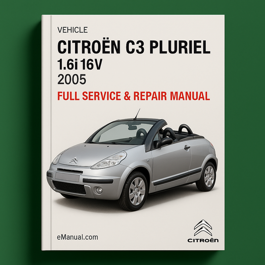 CITROEN C3 PLURIEL 1.6i 16V 2005 Full Service Repair Manual