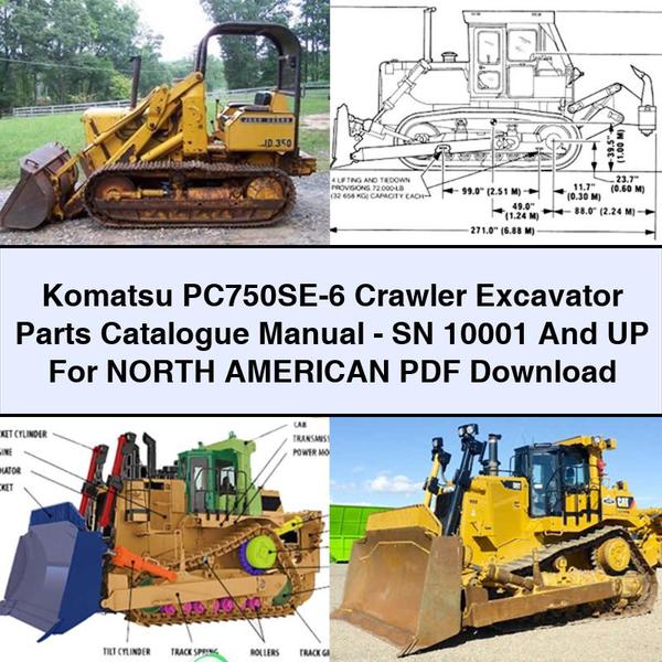 Komatsu PC750SE-6 Crawler Excavator Parts Catalogue Manual-SN 10001 And UP For NORTH AMERICAN