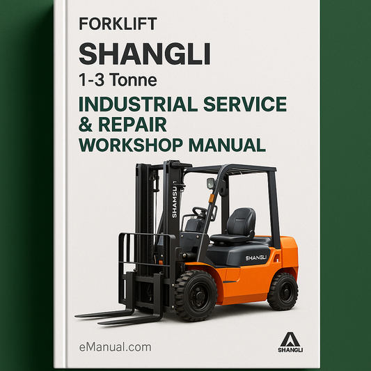 Shangli 1-3 Tonne Forklift Industrial Service Repair Workshop Manual