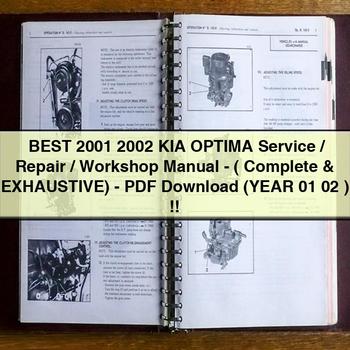 Best 2001 2002 KIA OPTIMA Service/Repair/Workshop Manual-( Complete & EXHAUSTIVE)-PDF (YEAR 01 02 )