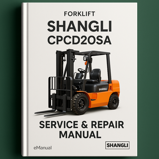 SHANGLI CPCD20SA Forklift Service Repair Manual