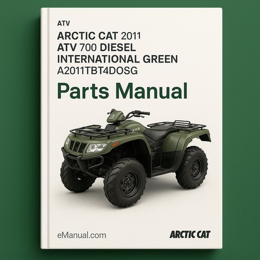 Arctic Cat 2011 ATV 700 Diesel INTERNATIONAL GREEN A2011TBT4DOSG [Parts Manual]