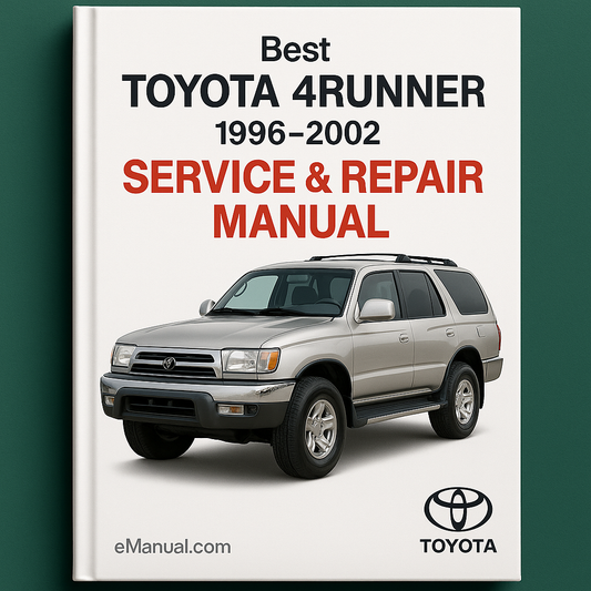 Best Toyota 4Runner Service Repair Manual 1996-2002