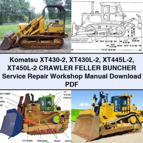 Komatsu XT430-2 XT430L-2 XT445L-2 XT450L-2 Crawler FELLER BUNCHER Service Repair Workshop Manual