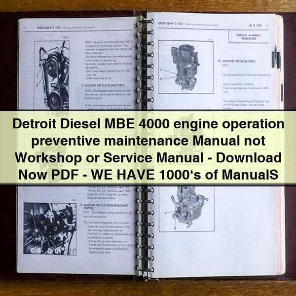 Detroit Diesel MBE 4000 engine operation preventive maintenance Manual not Workshop or Service Repair Manual-PDF-WE HAVE 1000‘s of ManualS