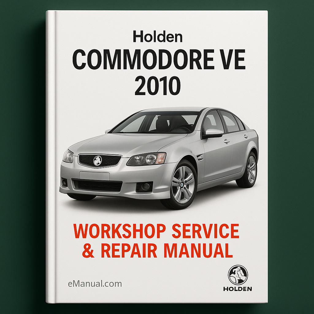 Holden Commodore VE 2010 Workshop Service Repair Manual