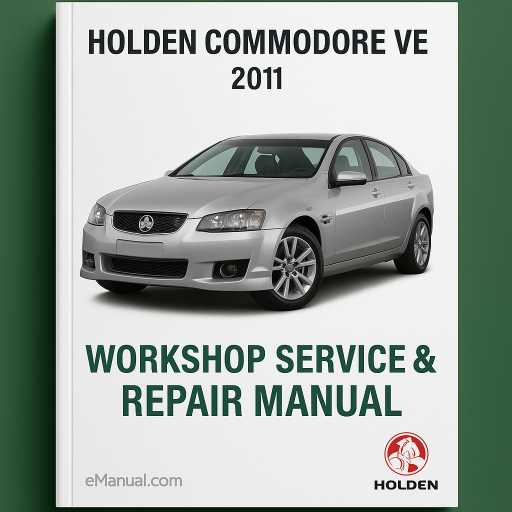 Holden Commodore VE 2011 Workshop Service Repair Manual