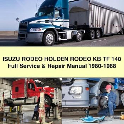 ISUZU RODEO Holden RODEO KB TF 140 Full Service & Repair Manual 1980-1988