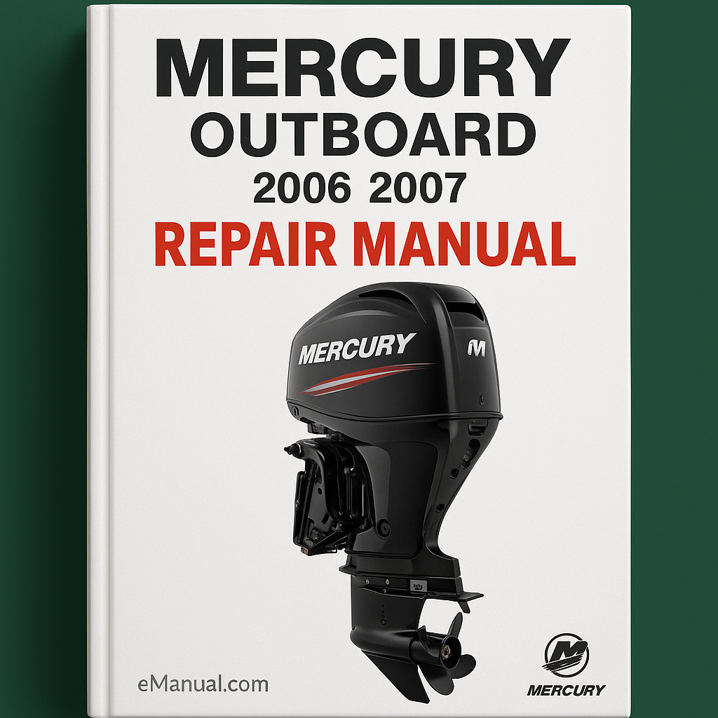 Mercury Outboard 2006 2007 All 4-stroke Repair Manual