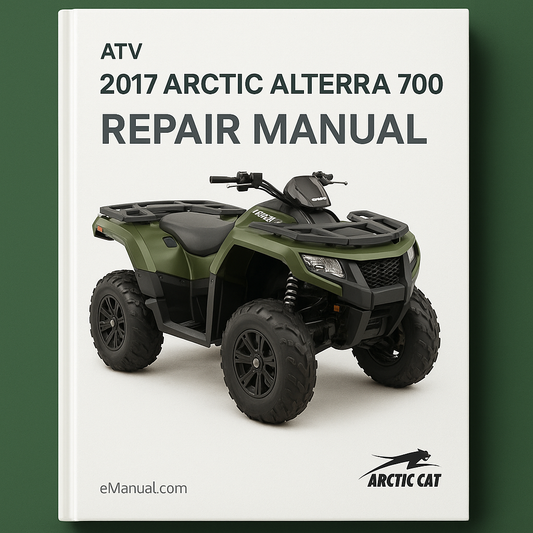 2017 Arctic Alterra 700 Repair Manual