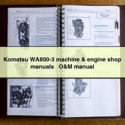 Komatsu WA800-3 machine & engine shop Manuals + O&M Manual