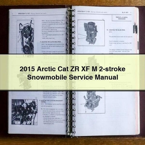 2015 Arctic Cat ZR XF M 2-stroke Snowmobile Service Manual