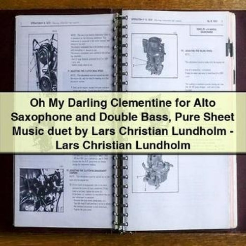 Oh My Darling Clementine for Alto Saxophone and Double Bass Sheet Music Duet - Lars Christian Lundholm