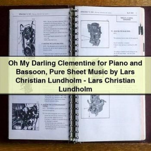 Oh My Darling Clementine for Piano and Bassoon Pure Sheet Music by Lars Christian Lundholm - Lars Christian Lundholm