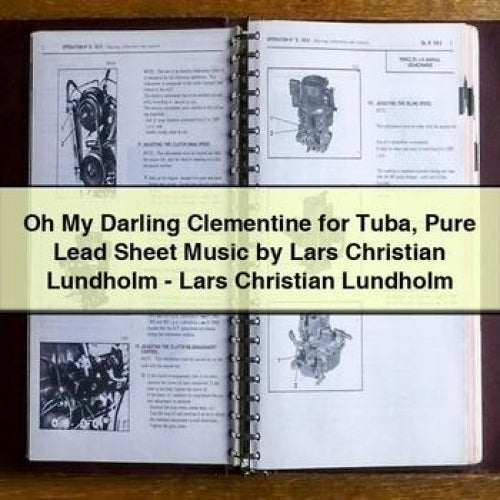 Oh My Darling Clementine for Tuba Pure Lead Sheet Music by Lars Christian Lundholm - Lars Christian Lundholm