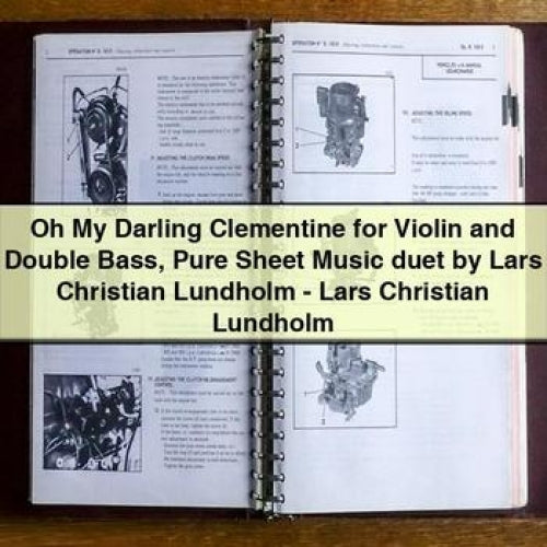 Oh My Darling Clementine for Violin and Double Bass Pure Sheet Music duet by Lars Christian Lundholm - Lars Christian Lundholm