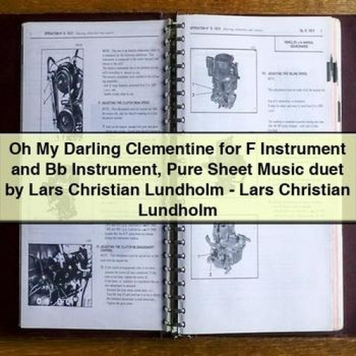 Oh My Darling Clementine for F Instrument and Bb Instrument Sheet Music Duet - Lars Christian Lundholm
