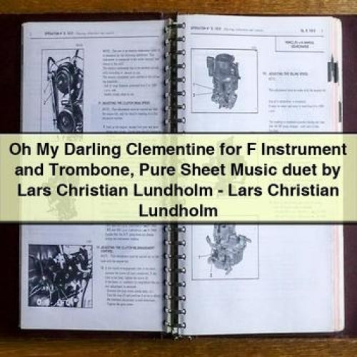 Oh My Darling Clementine for F Instrument and Trombone Sheet Music Duet by Lars Christian Lundholm