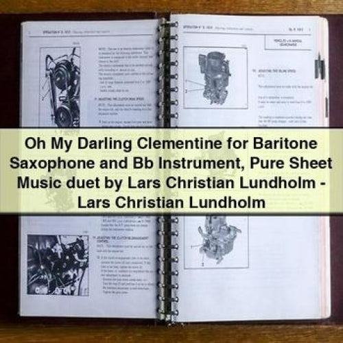 Oh My Darling Clementine for Baritone Saxophone and Bb Instrument Sheet Music Duet