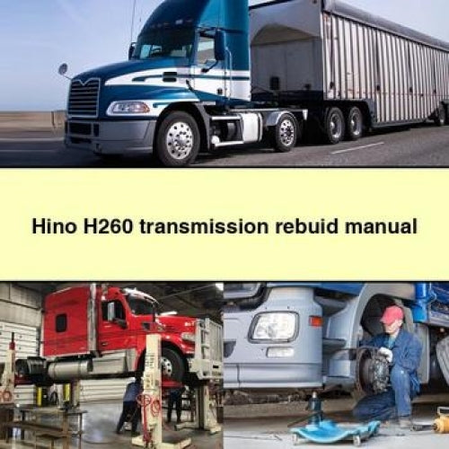 Hino H260 transmission rebuid Manual