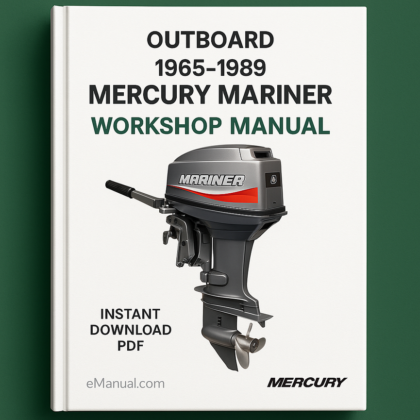 1965-1989 Mercury Mariner Outboard 2HP-40HP * Factory Service / Repair/ Workshop Manual PDF