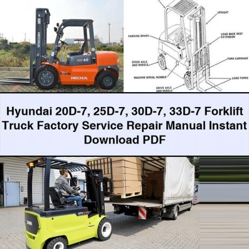 Hyundai 20D-7 25D-7 30D-7 33D-7 Forklift Factory Service Repair Manual
