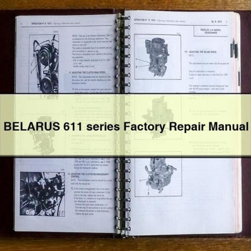 BELARUS 611 series Factory Repair Manual