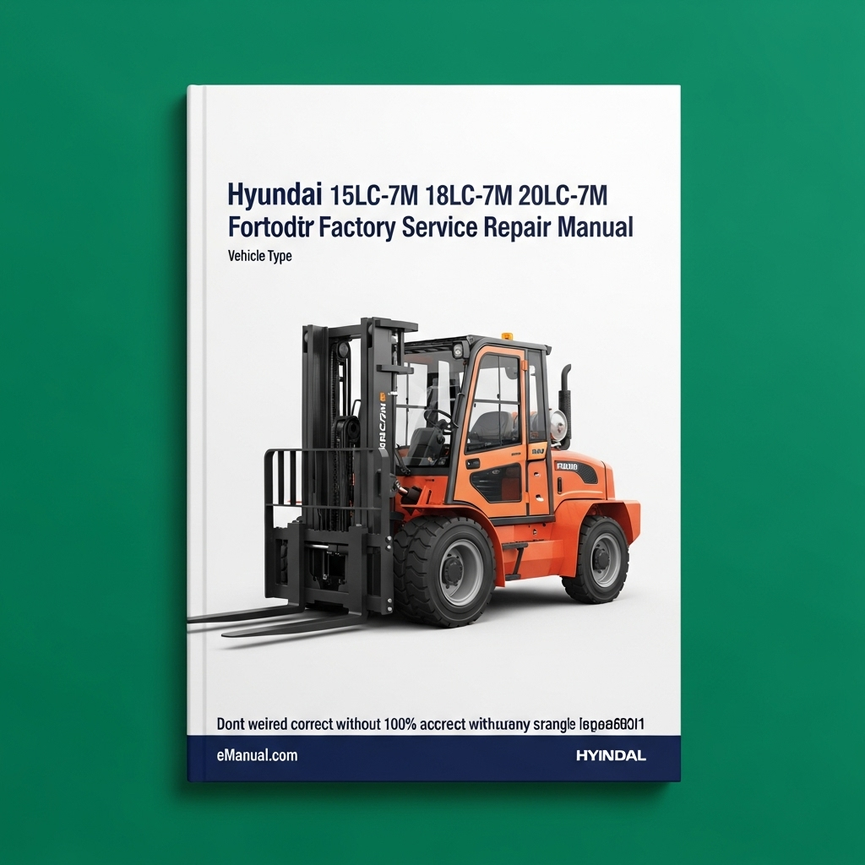 Hyundai 15LC-7M 18LC-7M 20LC-7M Forklift Factory Service Repair Manual