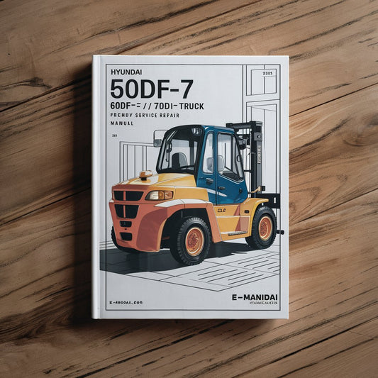 Hyundai 50DF-7 60DF-7 70DF-7 Forklift Factory Service Repair Manual