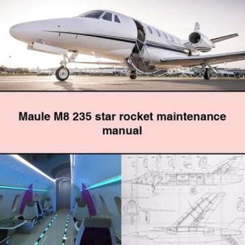 Maule M8 235 star rocket maintenance Manual