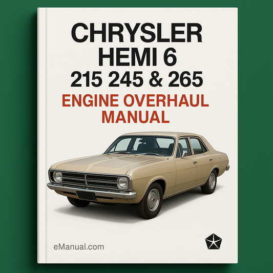 Chrysler Hemi 6 215 245 & 265 Engine Overhaul Manual