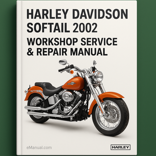 Harley Davidson Softail 2002 Workshop Service Repair Manual