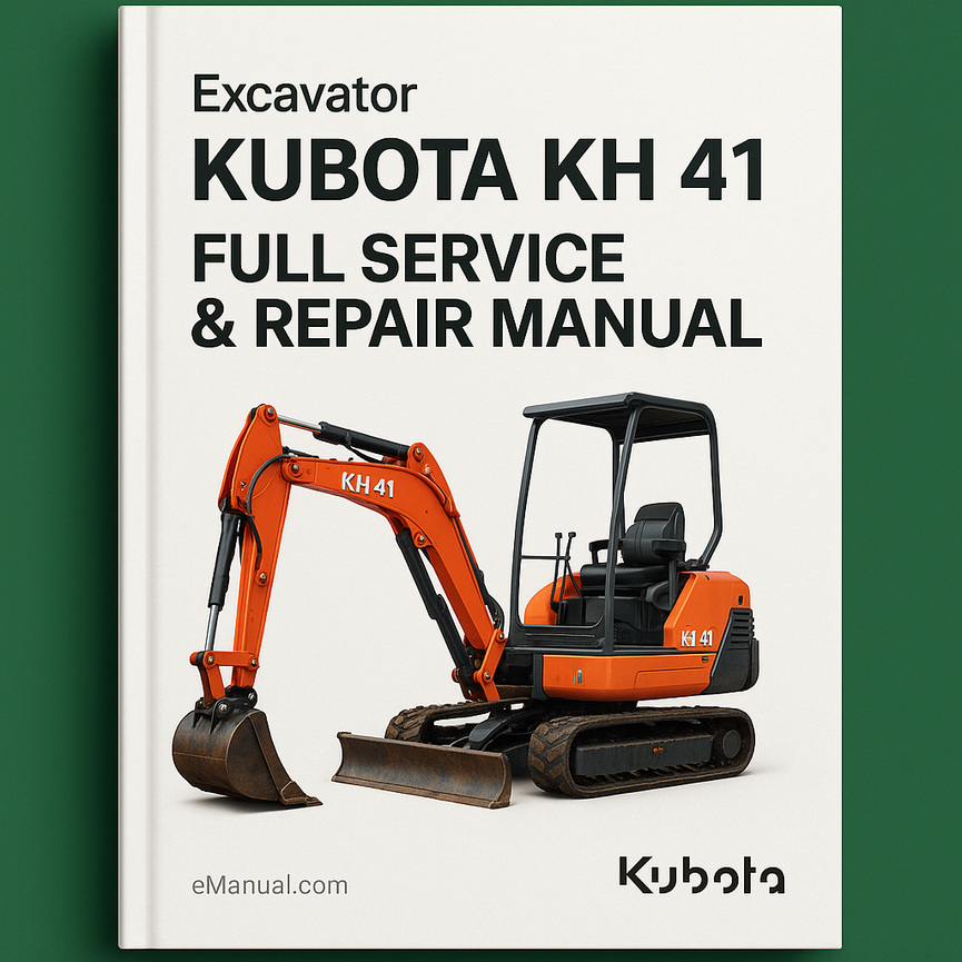 Kubota KH 41 Excavator Full Service Repair Manual