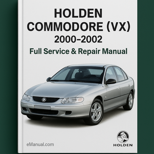 HOLDEN COMMODORE (VX) 2000-2002 Full Service Repair Manual