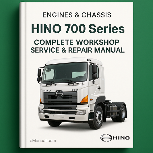 Hino 700 Series Engines & Chassis Complete Workshop Service Repair Manual