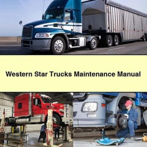 Western Star Trucks Maintenance Manual