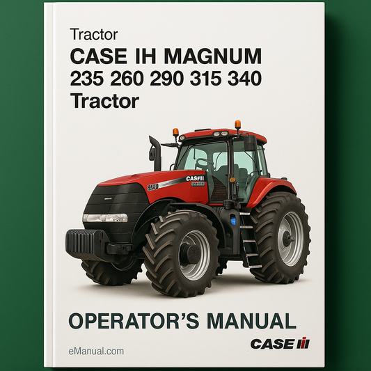 CASE IH MAGNUM 235 260 290 315 340 Tractor OperatorS Manual