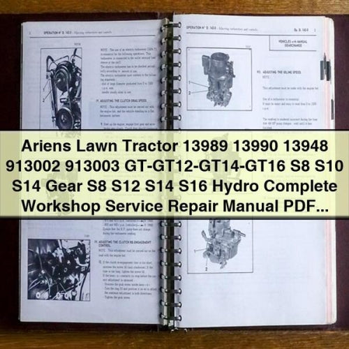 Ariens Lawn Tractor 13989 13990 13948 913002 913003 GT-GT12-GT14-GT16 S8 S10 S14 Gear S8 S12 S14 S16 Hydro Complete Workshop Service Repair Manual