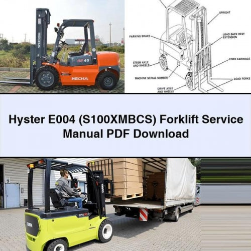 Hyster E004 (S100XMBCS) Forklift Service Manual