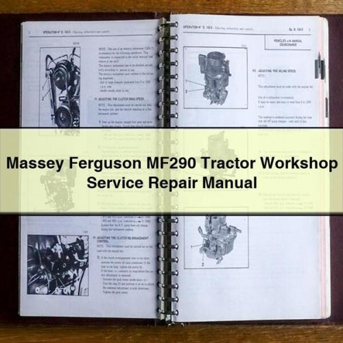 Massey Ferguson MF290 Tractor Workshop Service Repair Manual