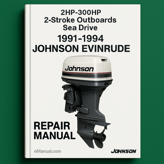 1991-1994 Johnson Evinrude 2HP-300HP 2-Stroke Outboards Sea Drive Repair Manual