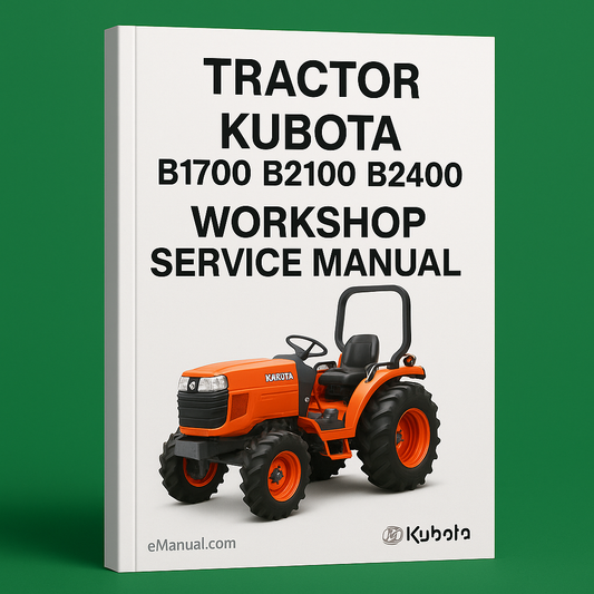 Kubota B1700 B2100 B2400 Tractor Workshop Service Manual