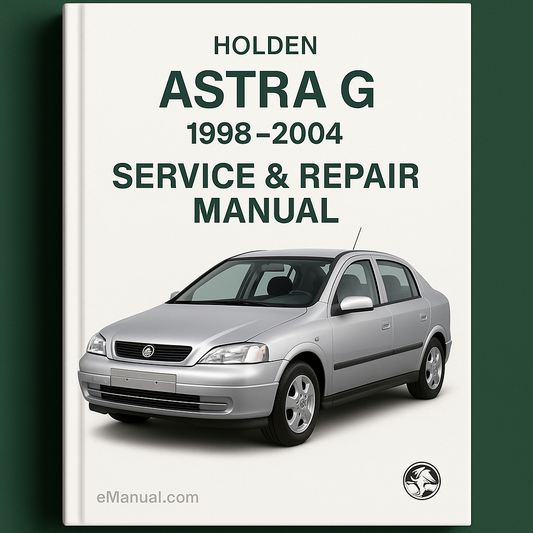 HOLDEN ASTRA G 1998-2004 Service Repair Manual