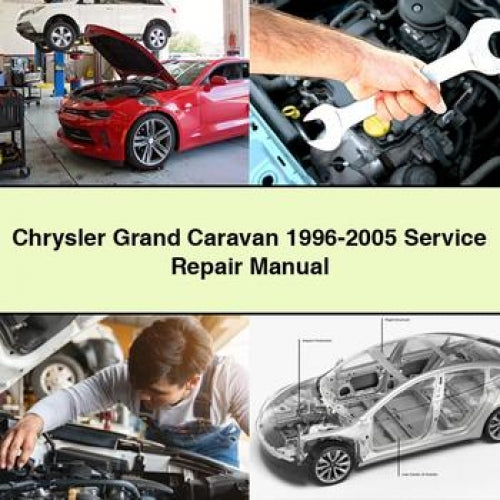 Chrysler Grand Caravan 1996-2005 Service Repair Manual