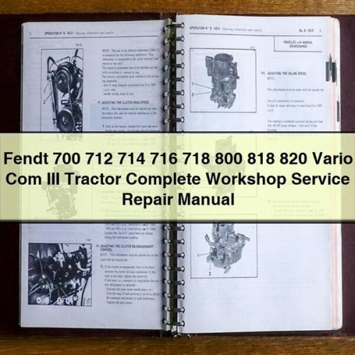 Fendt 700 712 714 716 718 800 818 820 Vario Com III Tractor Complete Workshop Service Repair Manual PDF Download
