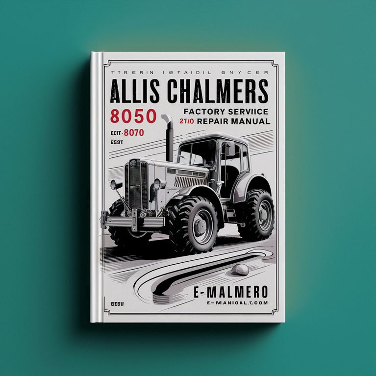 Allis Chalmers 8050 8070 Factory Service Repair Manual