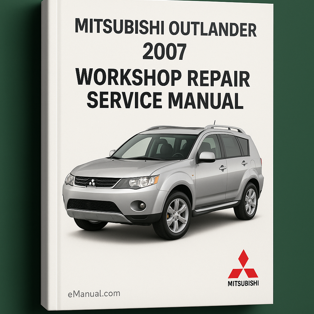 Mitsubishi Outlander 2007 Workshop Repair Service Manual
