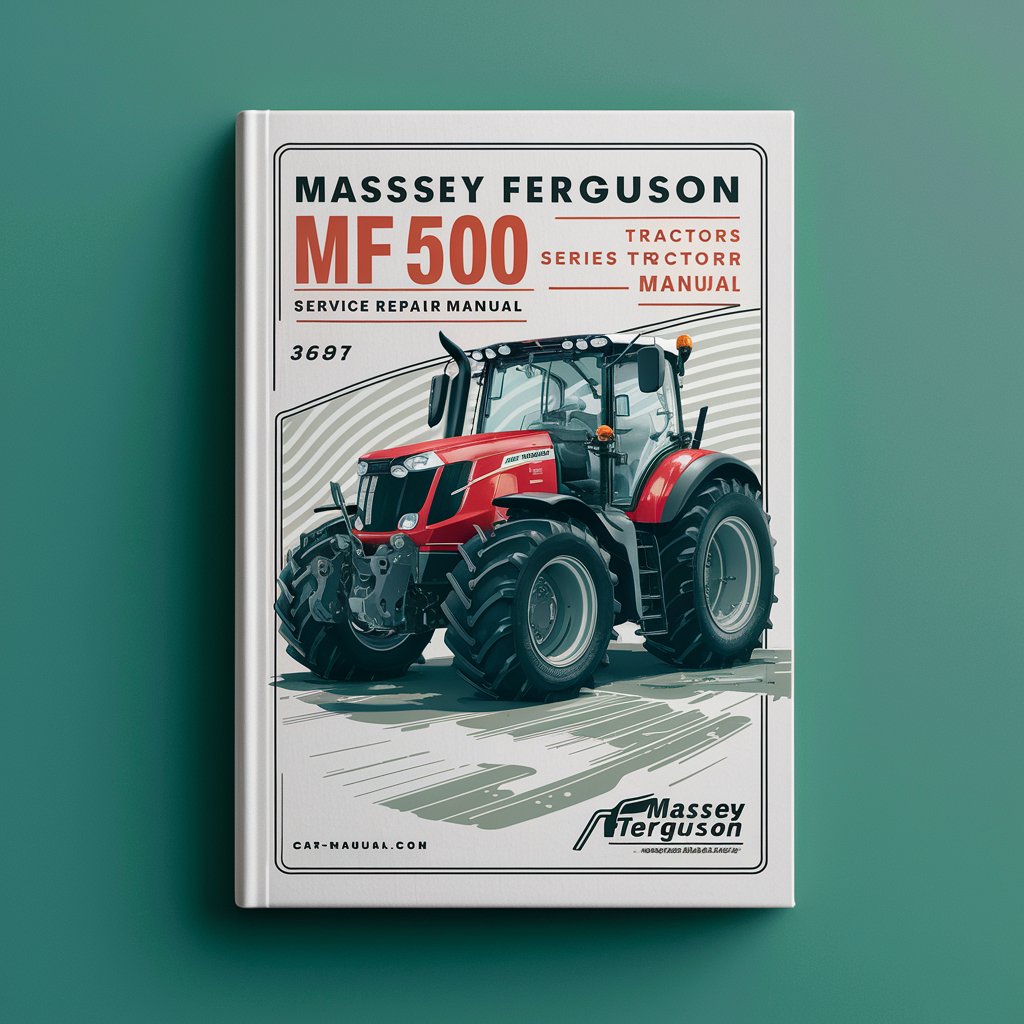 Massey Ferguson MF500 Series Tractors Service Repair Manual