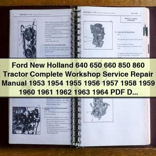 Ford New Holland 640 650 660 850 860 Tractor Complete Workshop Service Repair Manual 1953 1954 1955 1956 1957 1958 1959 1960 1961 1962 1963 1964