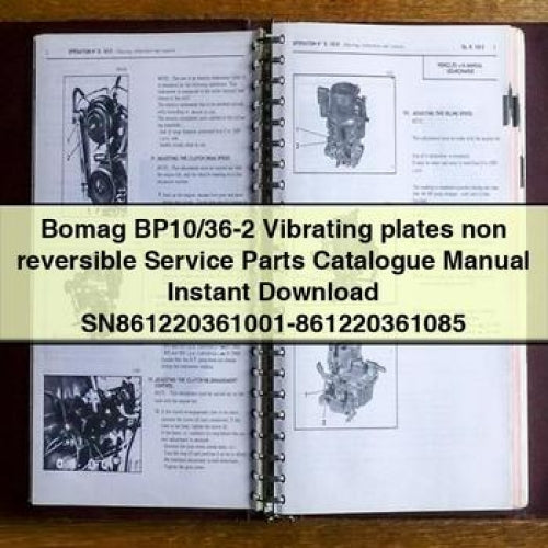 Bomag BP10/36-2 Vibrating plates non reversible Service Parts Catalogue Manual Instant Download SN861220361001-861220361085 PDF